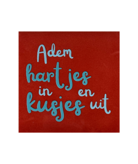 Tegeltje – Adem hartjes in en kusjes uit