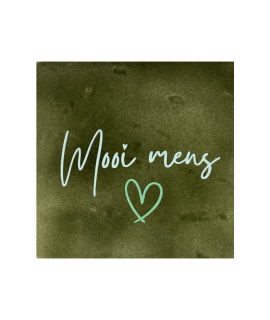 Tegeltje – Mooi mens